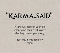 a poem written in black and white with the words karma said