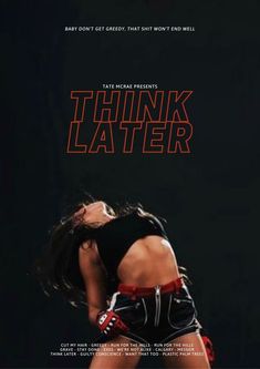 the poster for think later shows a woman in black and red shorts with her hands on her hips