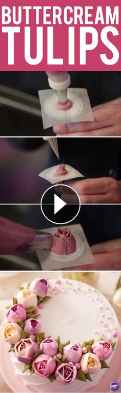 the video shows how to make buttercream tulips