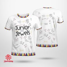 a white t - shirt with writing on it that says junior jewels and the words