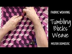 a person cutting fabric with scissors on top of it and text that reads, fabric weaving tumbling blocks weave mister domestic