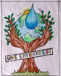 a drawing of a tree with the words save environment