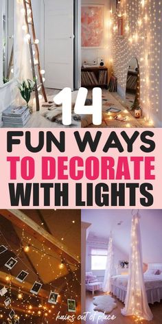 four different ways to decorate with lights