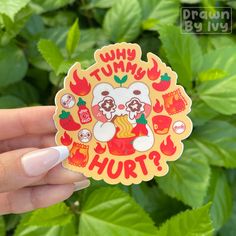 someone holding up a sticker that says why yummy hurt?