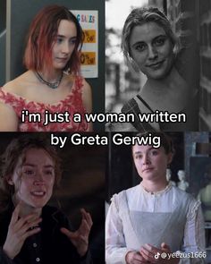 four different pictures with the words i'm just a woman written by gretta genwig