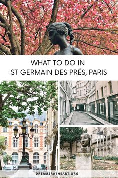 a collage of photos with the words what to do in st germain des pres,