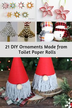 christmas crafts made from toilet paper rolls and gnome hats with text overlay that reads, diy ornaments made from toilet paper rolls