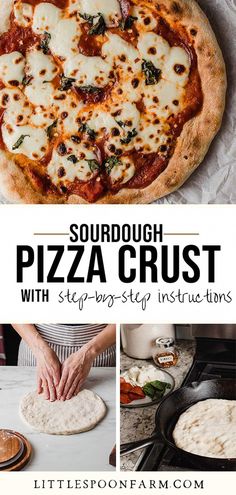 there is a collage of pictures with pizza crusts on it and the title says, sourdough pizza crust with step - by - step instructions