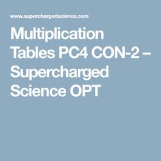 the text reads, multiplication tables pc4 con2 super charged science optt