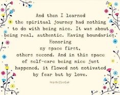 a quote with flowers on it that says, and then i learned the spirit journey had nothing