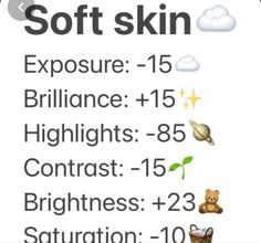 a sign that says soft skin exposure - 15 brilliant highlights, 85 contrasts, and 23