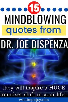 Change Your Perspective Quotes, Dr Dispenza, Dr Joe Dispenza Quotes Gratitude, How To Change Your Subconscious Mind, Joe Dispenza Manifestation, Joe Dispenza Quotes, Dr Joe Dispenza Quotes