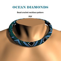 an ocean diamond bracelet on top of a mannequin torso with the words bead crochet necklace pattern