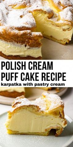 two pictures with different types of desserts on them and the words polish cream puff cake recipe