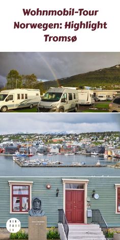 Wohnmobile parken vor einem Regenbogen; Küstenstadt Tromsø mit Hafen und bunten Gebäuden. Tromso, Highlights, Camping