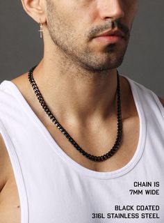 Chain: Miami Cuban Chain Width: 7mm Material: Black coated 316L Stainless Steel Clasp: Lobster Mens Chain, Chain For Men, Miami Cuban, Mens Chain Necklace, Cuban Chain, Chains For Men, Stainless Steel Jewelry, Gifts For Men, Black Coat