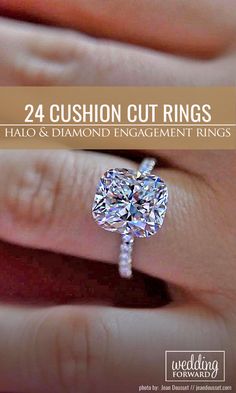 a diamond engagement ring with the words, 24 cushion cut rings halo & diamond engagement rings