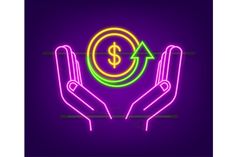 two neon hands holding a dollar sign with an arrow pointing to the other hand, on a purple background