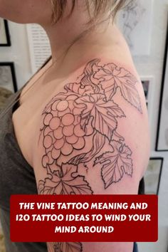 the vine tattoo meaning and 120 tattoo ideas to wind your mind around