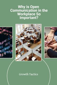 the cover of a book with images of people in an office building and text that reads, why is open communication in the workplace so important?