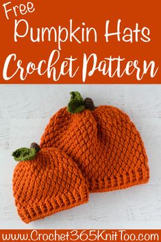 two crocheted pumpkin hats with text overlay that reads, free pumpkin hats crochet pattern