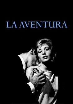 the movie poster for la aventura, starring actors in black and white attire