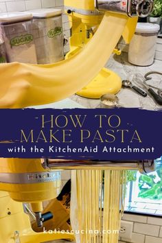 how to make pasta with the kitchen aid attachment