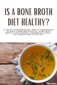 Is a Bone Broth Diet Healthy? (+ Sample Plan) Bone Broth Diet Plan, Broth Diet, Bone Broth Diet, Bone Broth Soup, Perfect Health Diet, Bone Broth Recipe, Wellness Mama, Broth Recipes, Diet Healthy