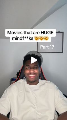 a man sitting in front of a computer monitor with the caption movies that are huge and mindfrks part 17