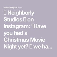 ⌓ Neighborly Studios ⌓ on Instagram: "Have you had a Christmas Movie Night yet? 🍿 we have loved being a part of your moments this season! Family Christmas Tickets, Tags, and Prints are all in the shop 🎄" Family Christmas, In This Moment