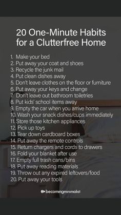 a bed with the words 20 one - minute habitts for a clutter free home