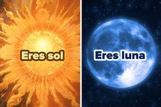 two different pictures with the words eres sol and an image of a blue moon