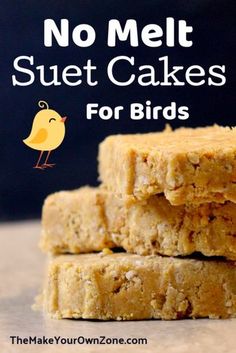 no melt sheet cakes for birds stacked on top of each other with text overlay