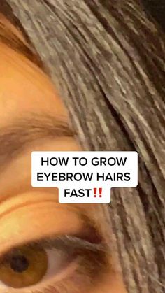 How To Make Your Eyebrows Grow Faster, How To Make Eye Brows Grow, How To Have Pretty Eyebrows, Eyebrow Tips Grow, How To Get Full Eyebrows Naturally, How To Grow Ur Eyebrows Faster, How To Make Your Eyebrows Grow Thicker, Tips For Eyebrows Growth, How To Grow My Eyebrows Fast