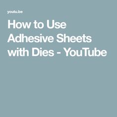 the words how to use adhesive sheets with dis - youtubee on it