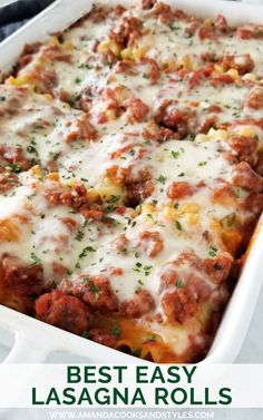 the best lasagna roll ups in a white casserole dish