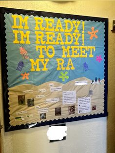 a bulletin board with writing on it that says imready i'm ready to meet my ra