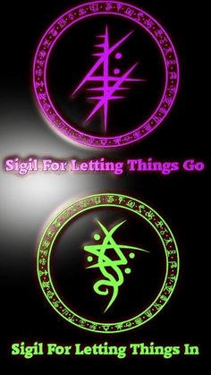 two neon stickers with the words sigil for letting things go