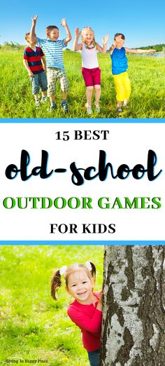 the best old school outdoor games for kids