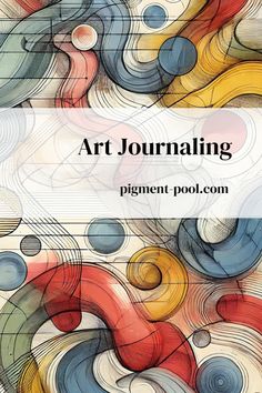 an abstract painting with the title art journal