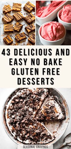 four different desserts with text overlay that reads, 43 delicious and easy no bake gluten free desserts