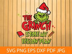 the grinch stole my lesson plan svg files