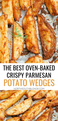 the best oven baked crispy parmesan potato wedges with text overlay