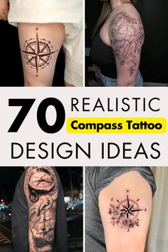 the top 70 realistic compass tattoo designs for men and women on their arm, thigh or leg