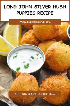 the recipe for long john silver hush puppies is shown on a plate with dipping sauce