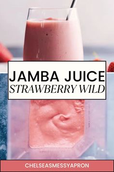 a smoothie in a blender with the words jamba juice strawberry wild