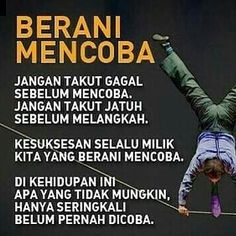 a man is doing a handstand in the air with words below him that read, beranii mencoba