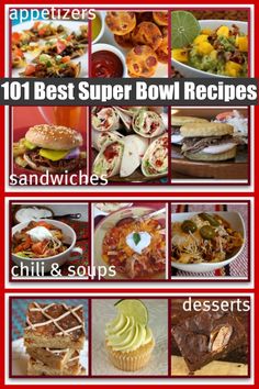 the top 10 best super bowl recipes from appetizers to salads and desserts