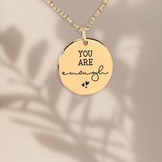 You Are Enough Necklace, Empowerment Gift For Daughter or best friend, Affirmation Necklace, personalized gift, self love gift for her, Motivational Message, Warrior Gift Necklace, Hardship Gift, Strength Keepsake, Gift of Encouragement, BFF Gift You Are Enough Coin Necklace: A Testament to Inner Strength Discover the Symbol of Resilience and Self-Love 💕 In the journey of life, we all need a reminder of our strength, a symbol of our resilience, and a token that whispers, "You are enough." Our b Personalized Necklace Ideas, Self Love Jewelry, Engraved Jewelry Ideas, Necklace Engraving Ideas, Affirmation Necklace, Meaningful Gift Ideas, Stamping Jewelry, To My Soulmate, Engraving Ideas