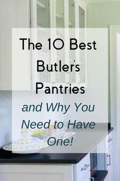 the 10 best butters pantries and why you need to have one in your kitchen